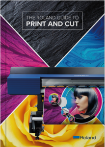 Roland DG Print and Cut guide Cover Image e1582712936552 Roland DG releases new guide to print and cut technology